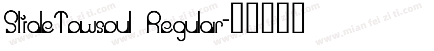 SlideTowsoul Regular字体转换